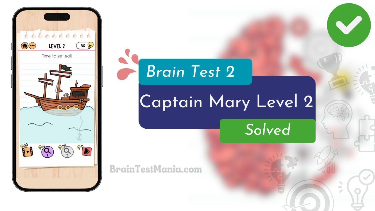 Brain Test 2 Captain Mary Level 2 Answer