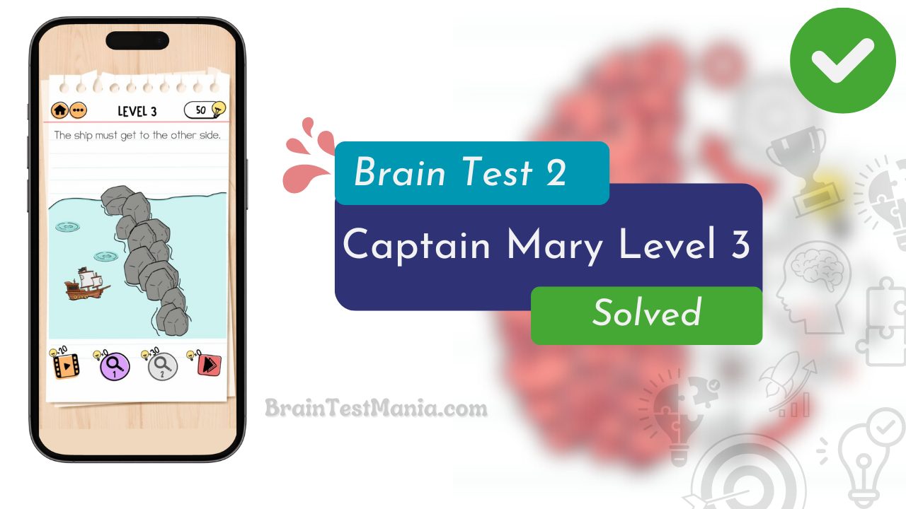 Brain Test 2 Captain Mary Level 3 Answer