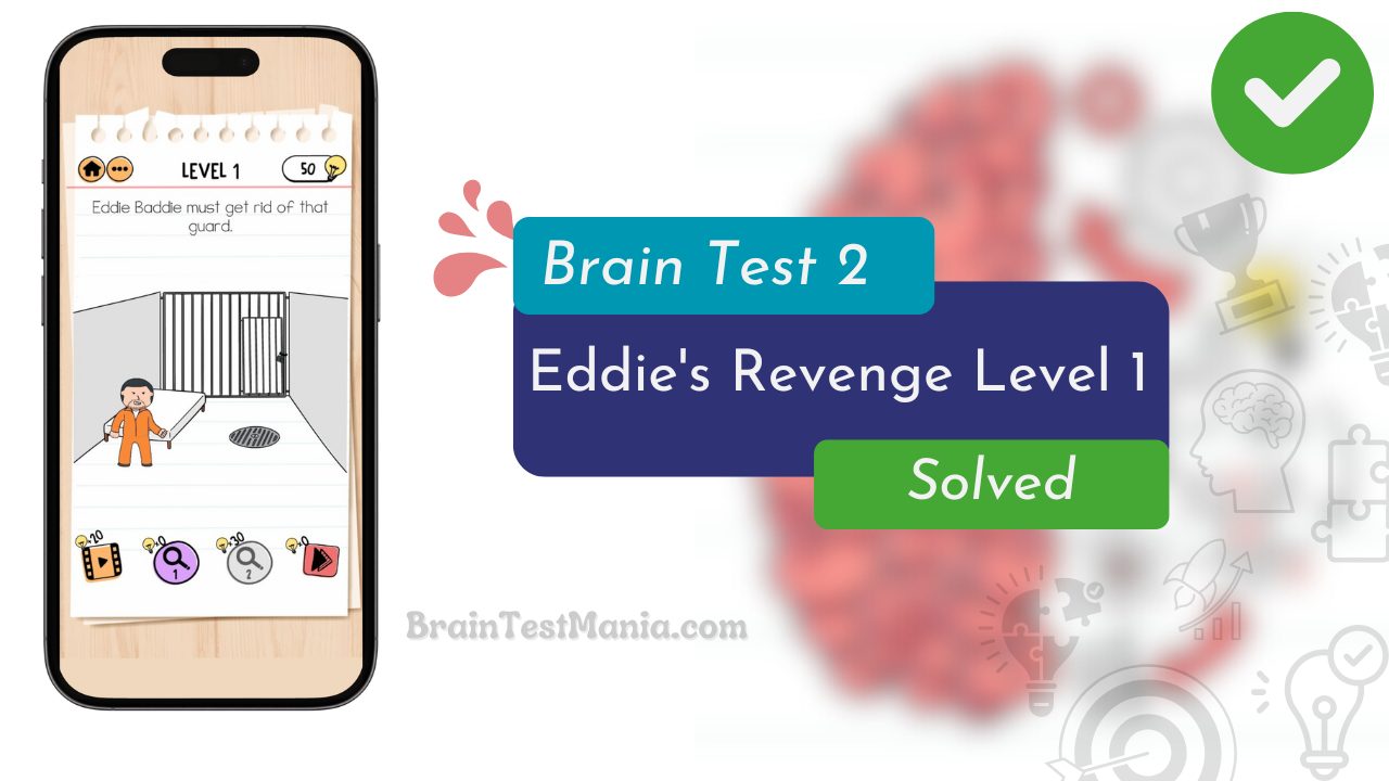 Brain Test 2 Eddie's Revenge Level 1 Answer