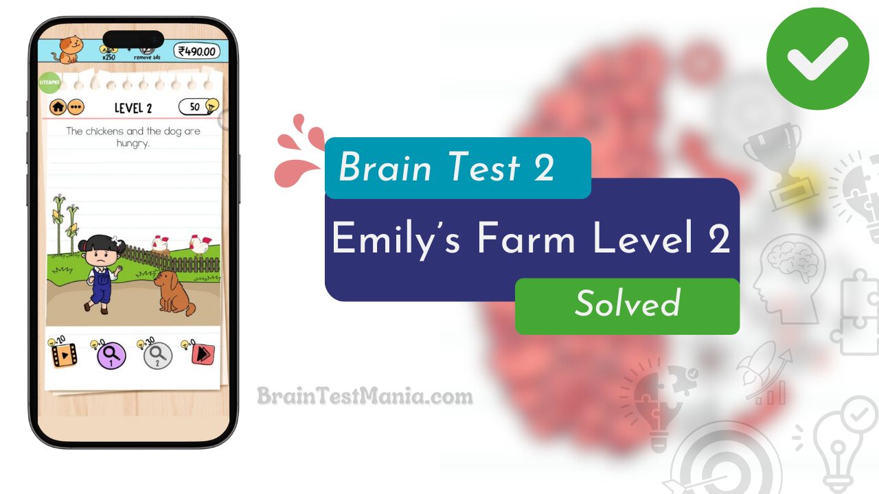 Brain Test 2 Emily’s Farm Level 2 Answer