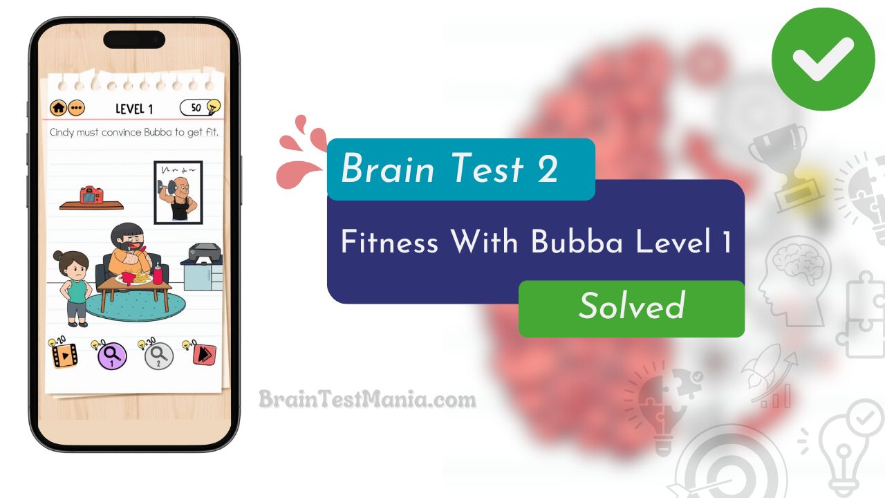 Brain Test 2 Fitness With Bubba Level 1 Answer