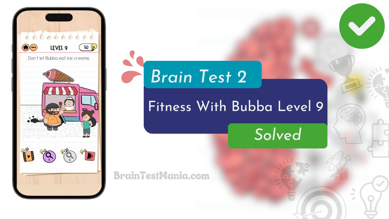 Brain Test 2 Fitness With Bubba Level 9 Answer