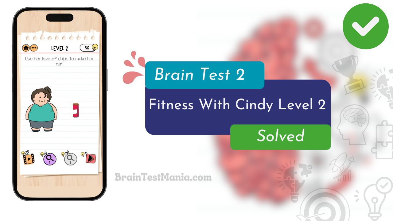 Brain Test 2 Fitness With Cindy Level 2 Answer