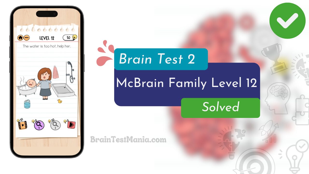 Brain Test 2 Mcbrain Family Level 12 Answer