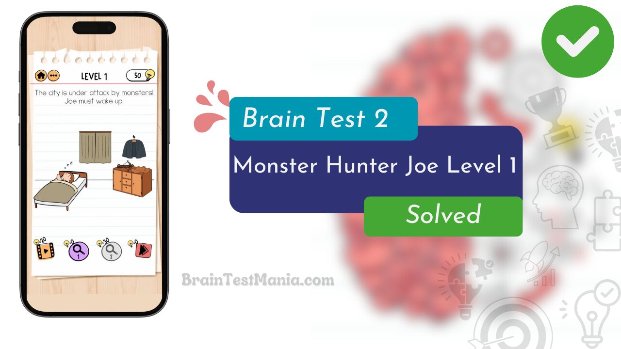 Brain Test 2 Monster Hunter Joe Level 1 Answer