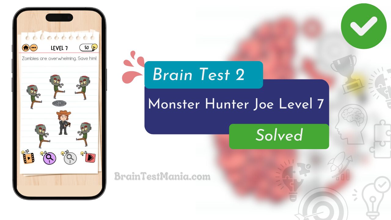 Brain Test 2 Monster Hunter Joe Level 7 Answer