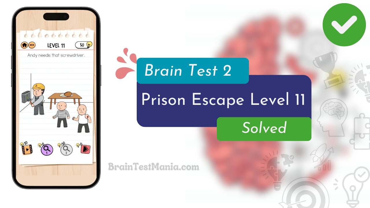 Brain Test 2 Prison Escape Level 11 Answer