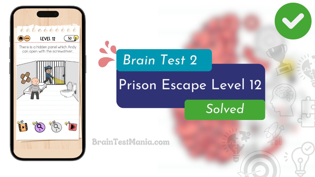 Brain Test 2 Prison Escape Level 12 Answer