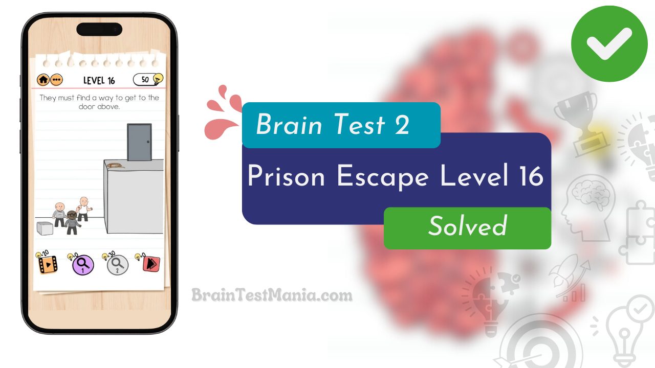 Brain Test 2 Prison Escape Level 16 Answer