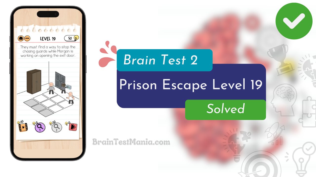 Brain Test 2 Prison Escape Level 19 Answer