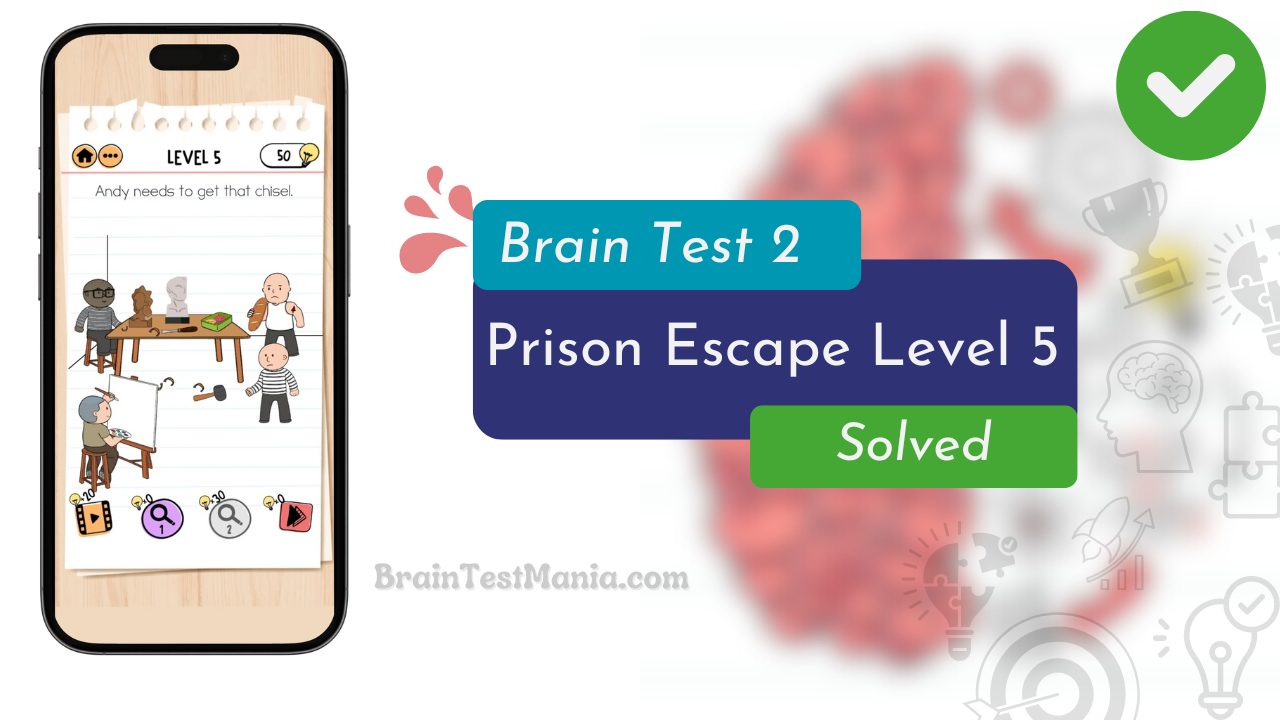 Brain Test 2 Prison Escape Level 5 Answer