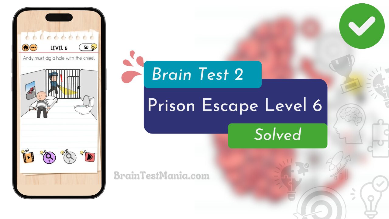 Brain Test 2 Prison Escape Level 6 Answer