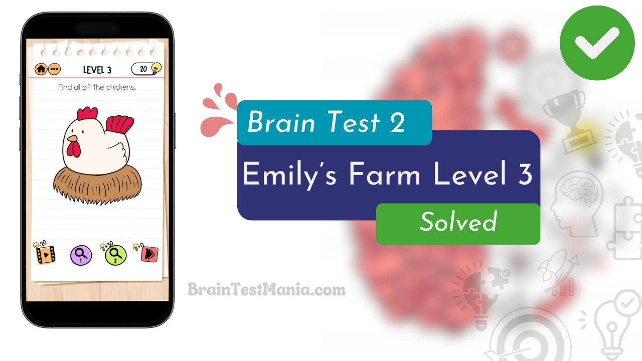 Brain Test 2 Emily’s Farm Level 3 Answer