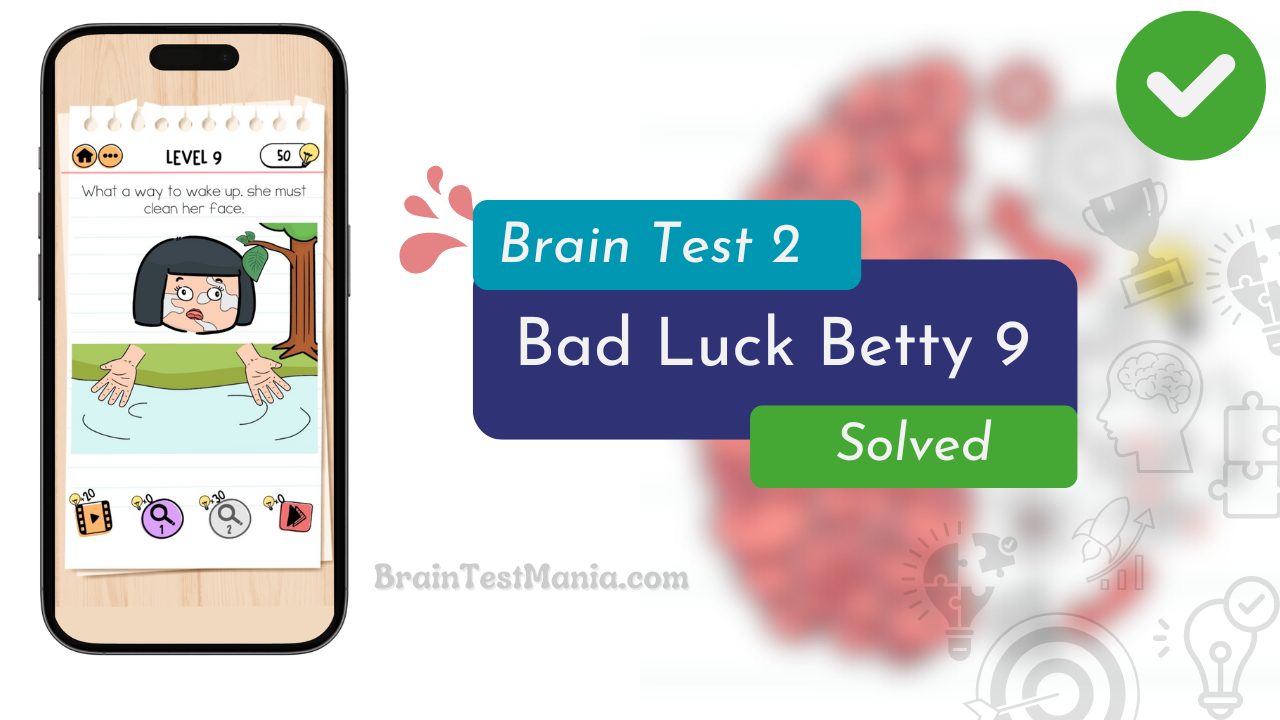 Brain Test 2 Bad Luck Betty Level 9 Answer