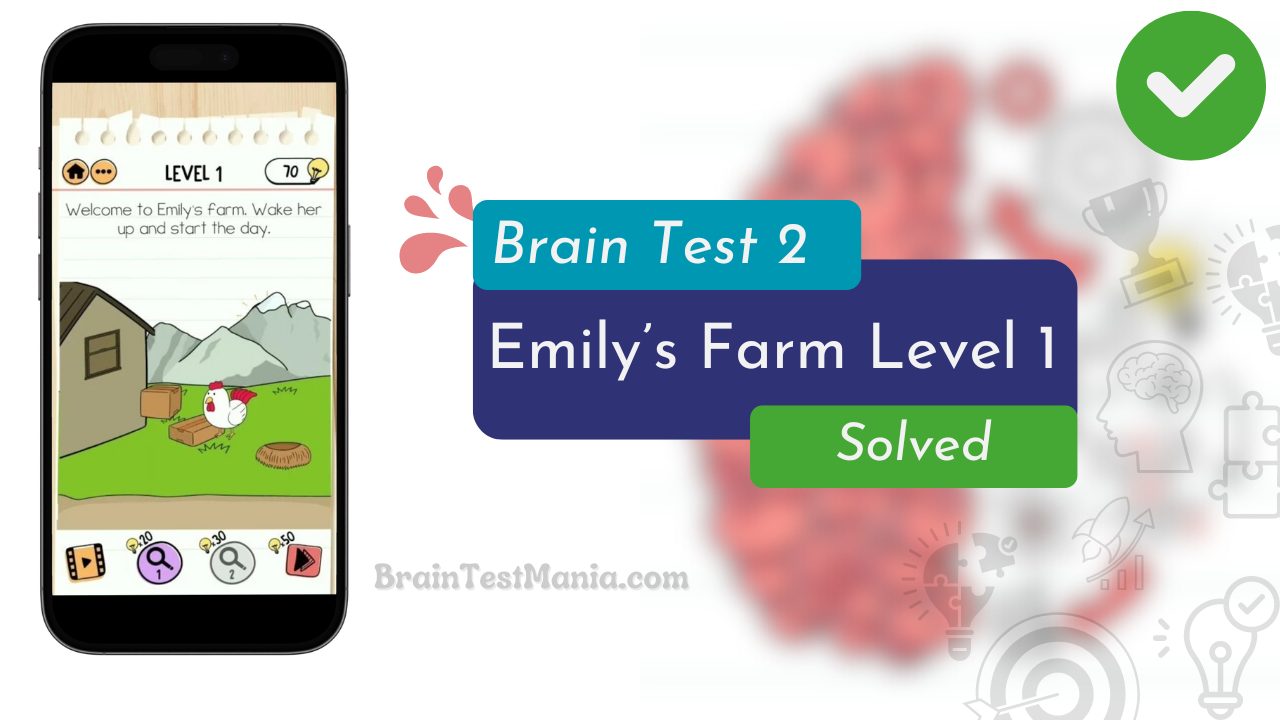 Brain Test 2 Emily’s Farm Level 1 Answer