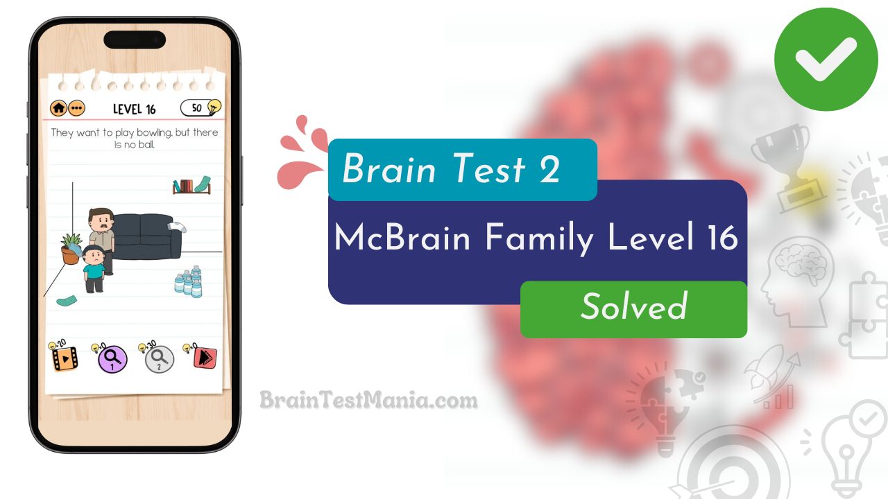 Brain Test 2 Mcbrain Family Level 16 Answer