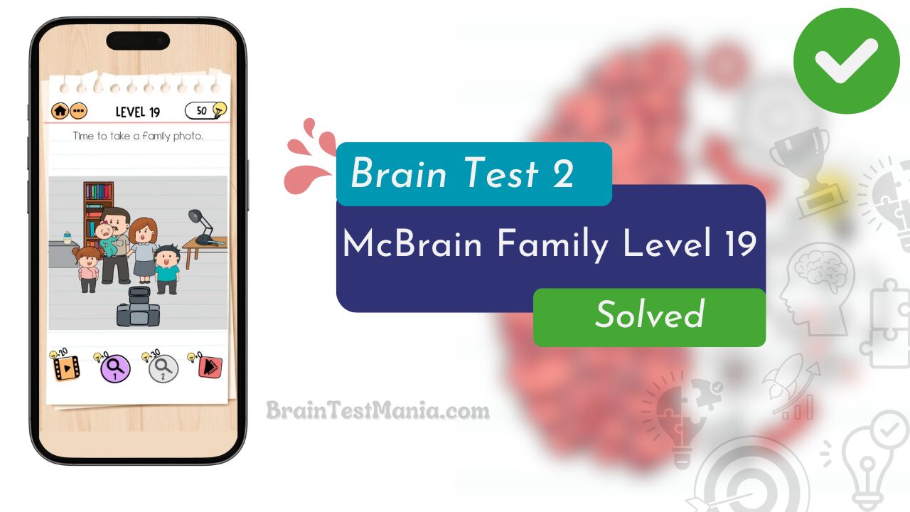 Brain Test 2 Mcbrain Family Level 19 Answer