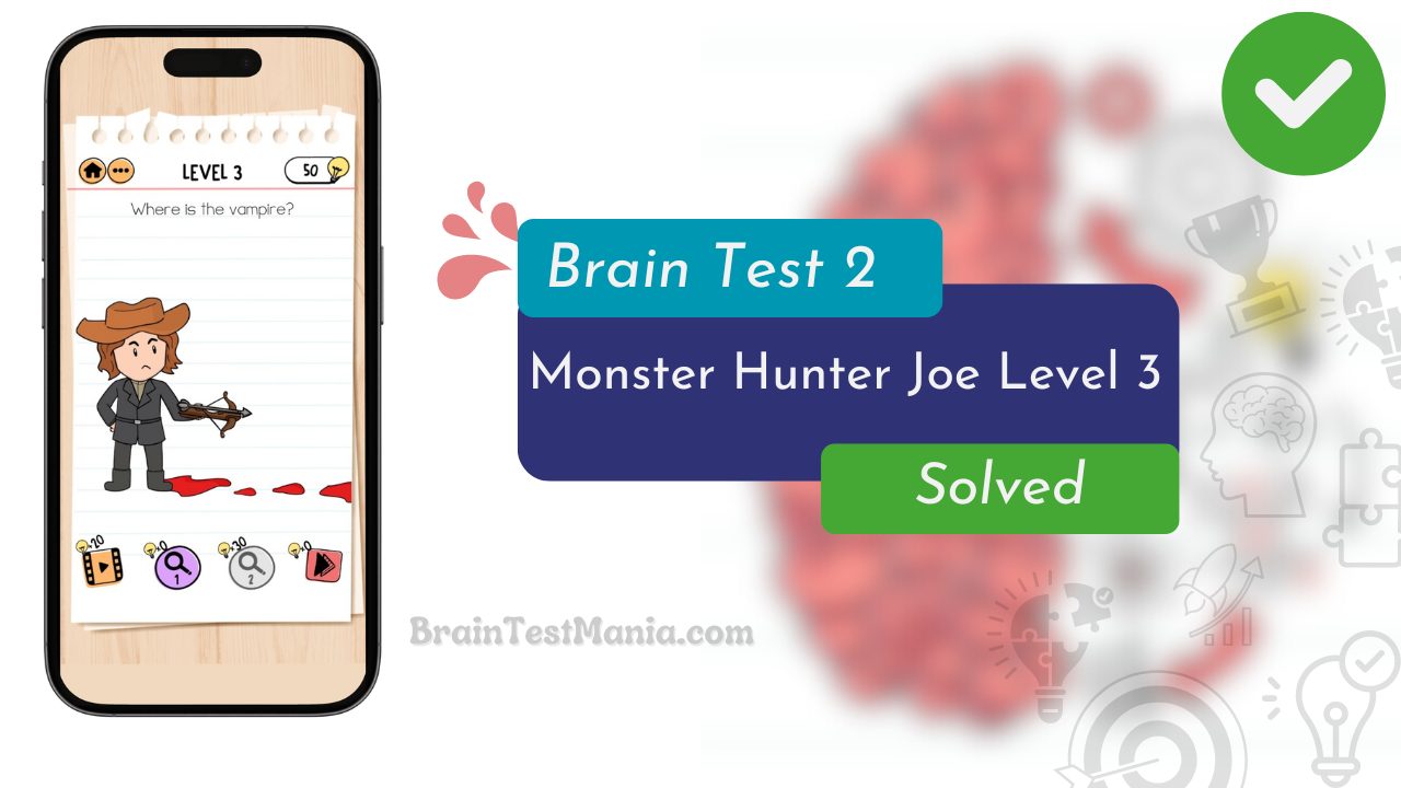 Brain Test 2 Monster Hunter Joe Level 3 Answer