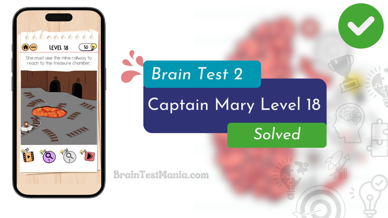 Brain Test 2 Captain Mary Level 18 Answer