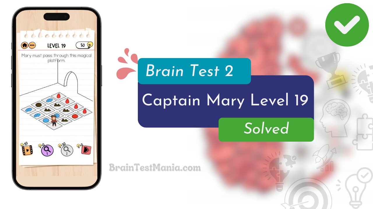 Brain Test 2 Captain Mary Level 19 Answer