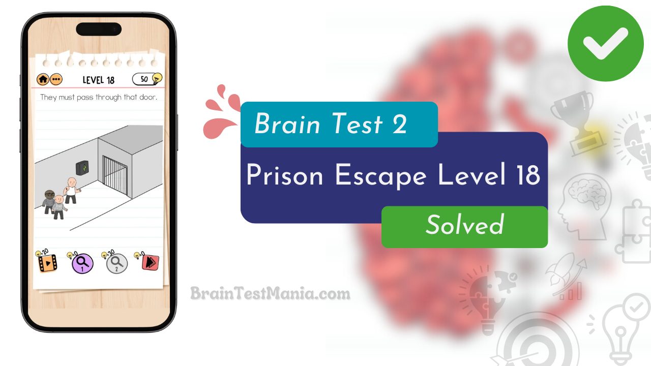 Brain Test 2 Prison Escape Level 18 Answer