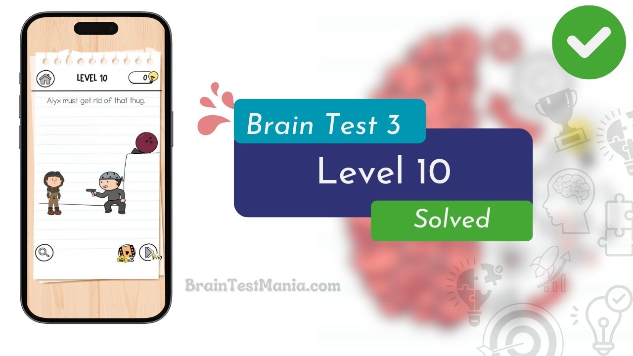 Brain Test 3 Level 10 Solved