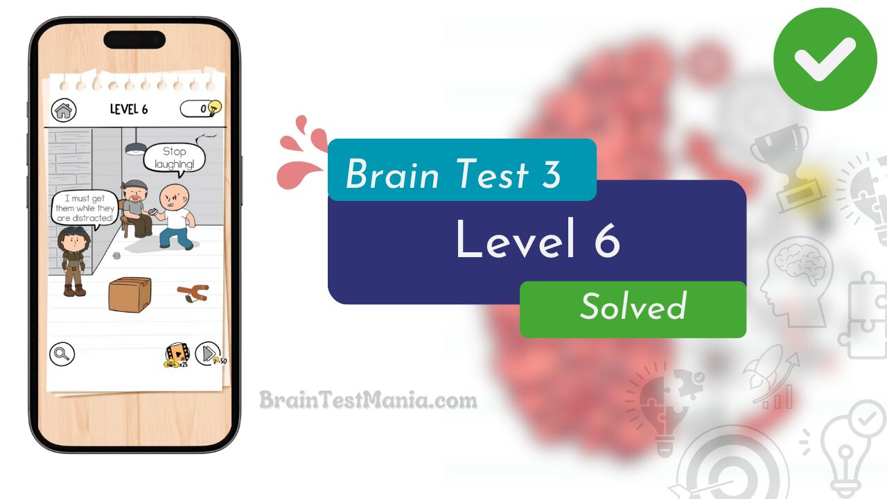 Brain Test 3 Level 6 Solved