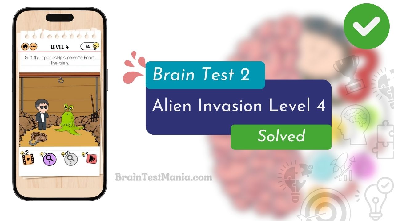 Brain Test 2 Alien Invasion Level 4 Answer