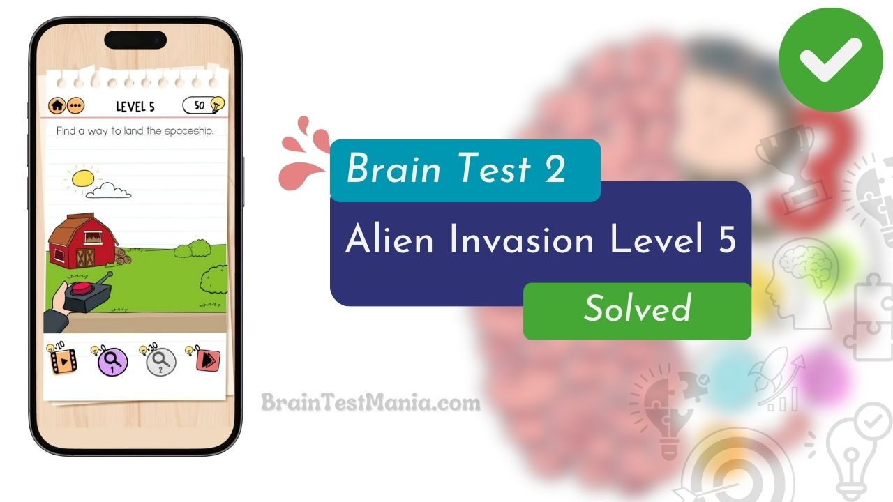 Brain Test 2 Alien Invasion Level 5 Answer