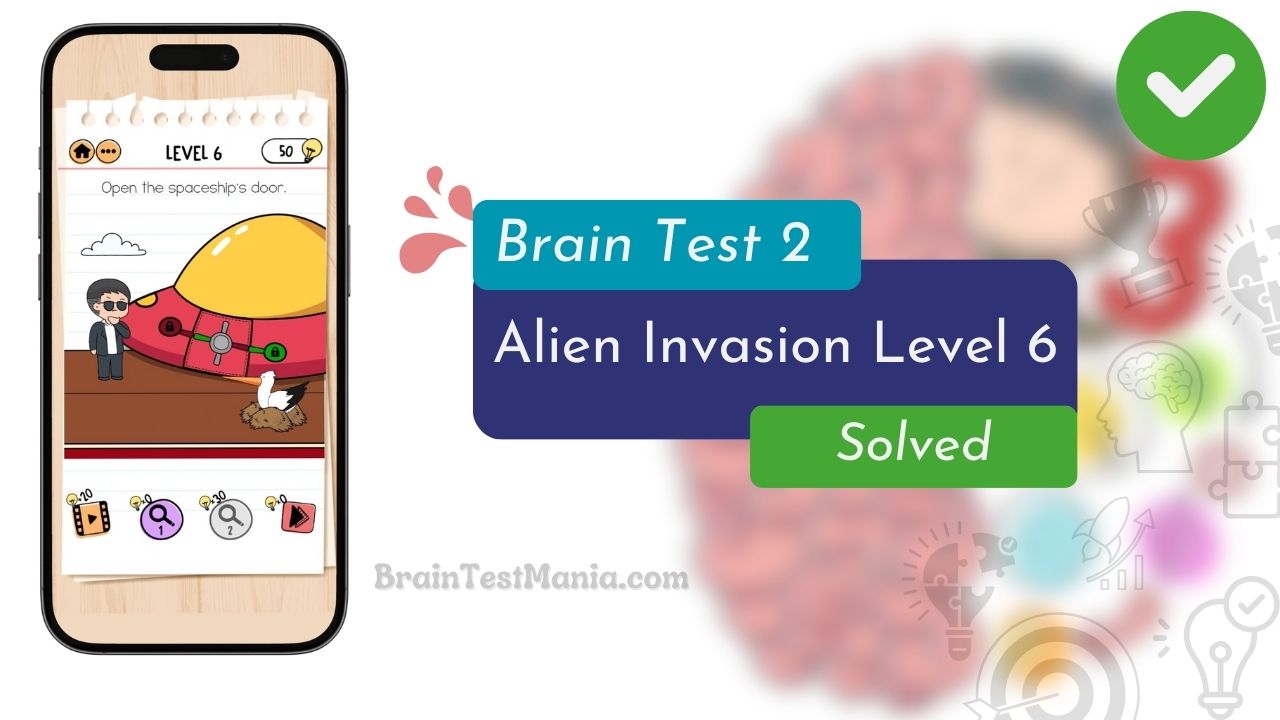 Brain Test 2 Alien Invasion Level 6 Answer