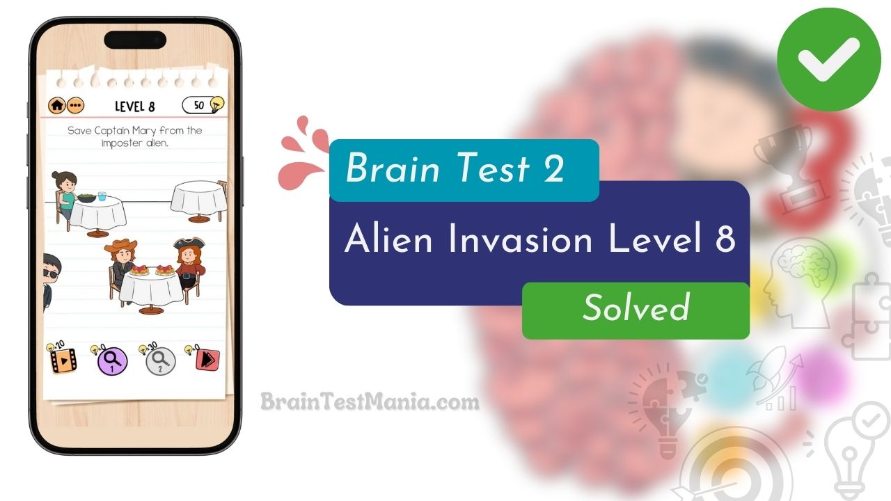 Brain Test 2 Alien Invasion Level 8 Answer