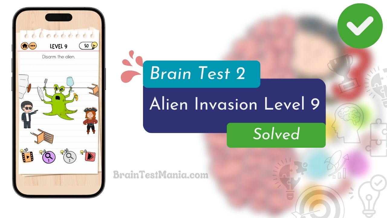 Brain Test 2 Alien Invasion Level 9 Answer