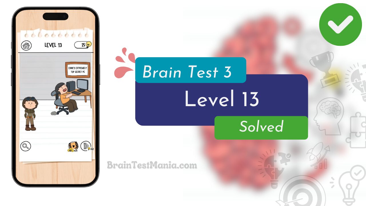 Brain Test 3 Level 13 Solved