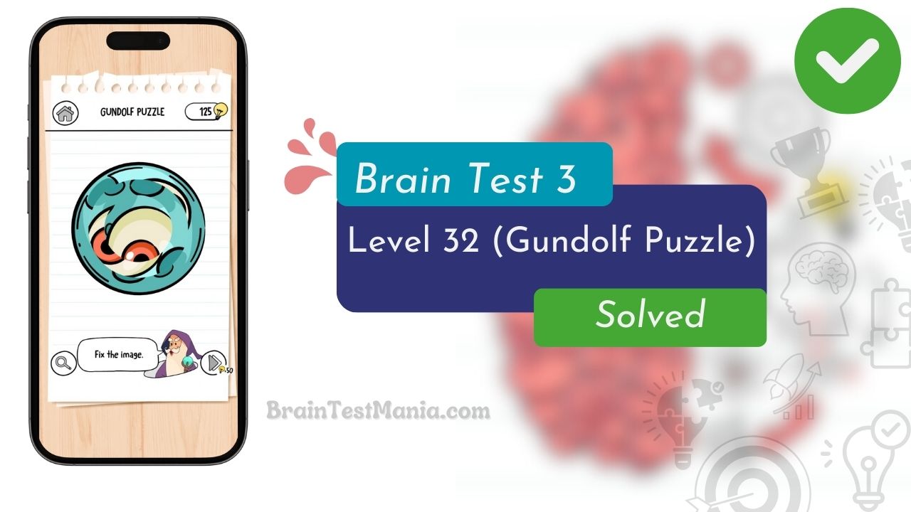 Brain Test 3 Level 32 Solved