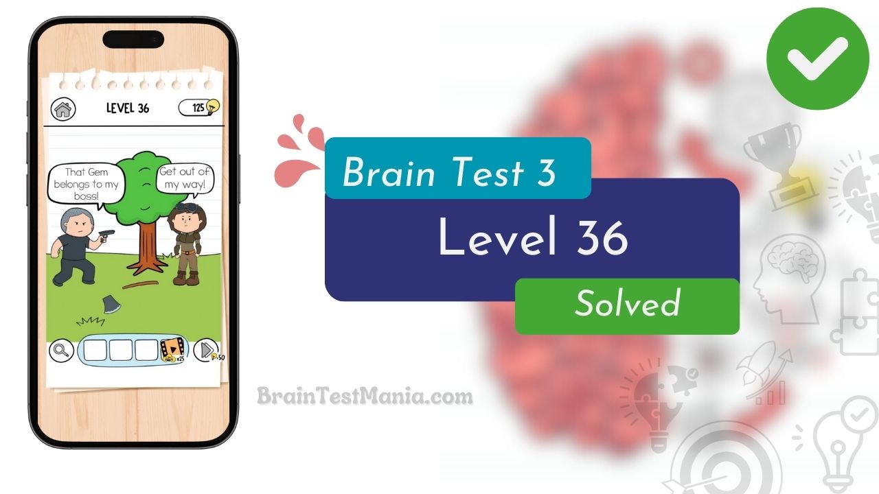 Brain Test 3 Level 36 Solved