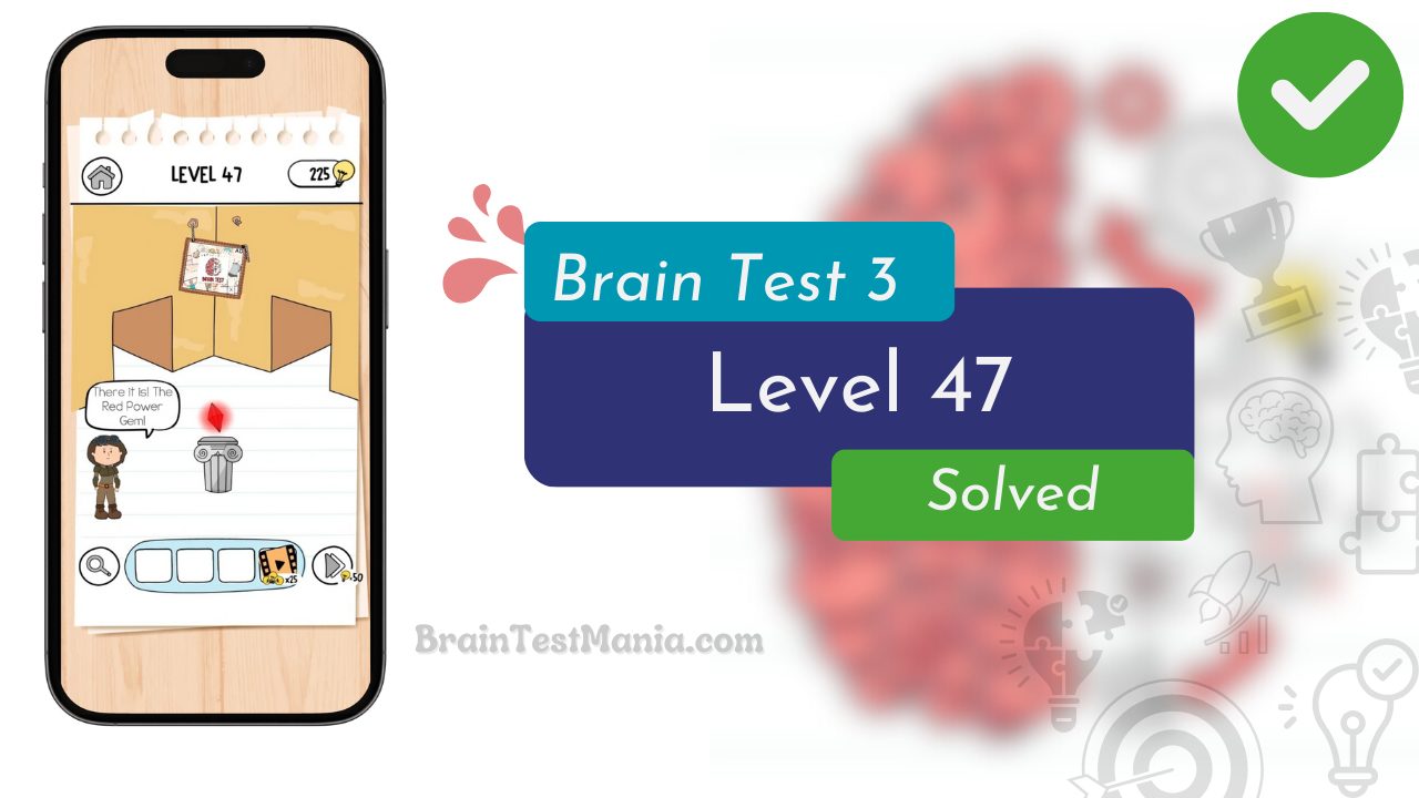 Brain Test 3 Level 47 Solved