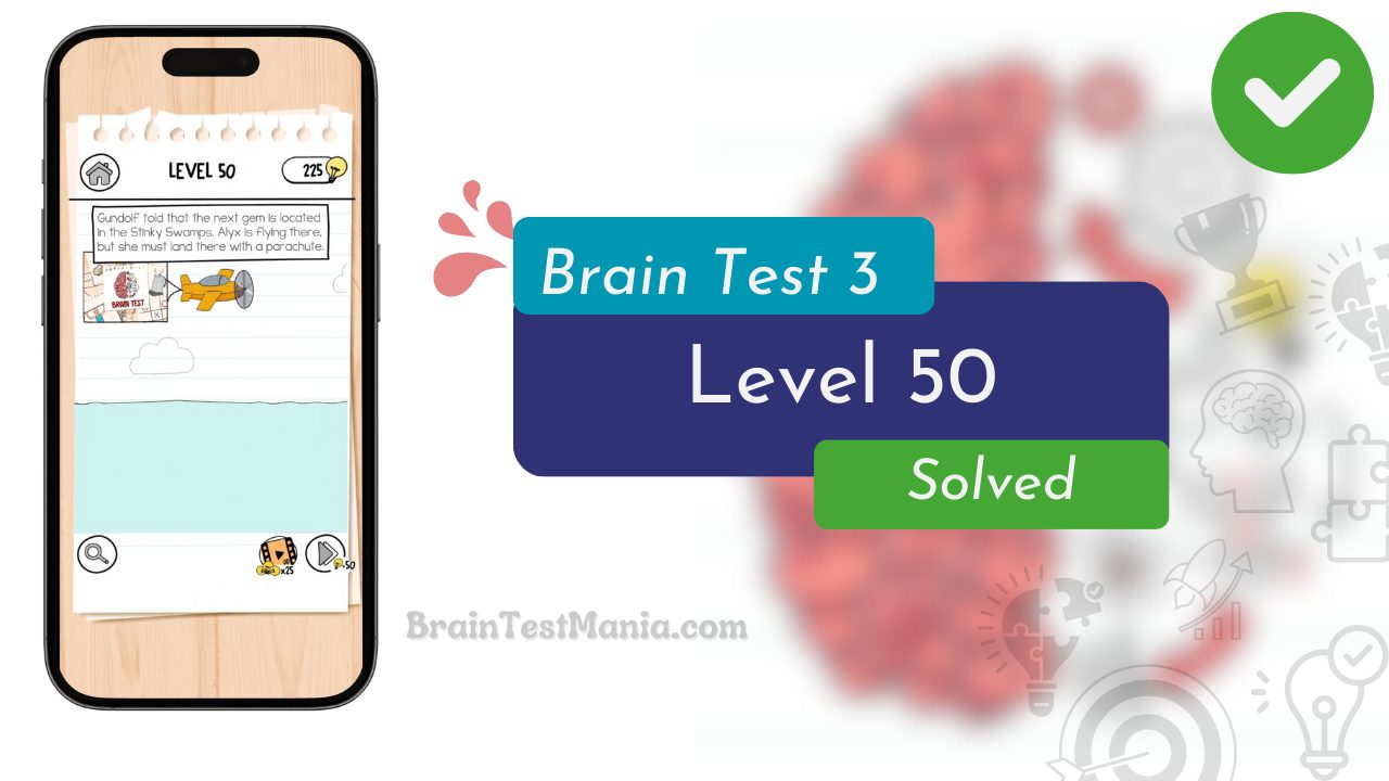 Brain Test 3 Level 50 Solved